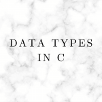 Data Types in C