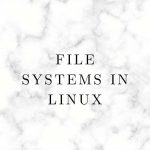 File Systems in Linux