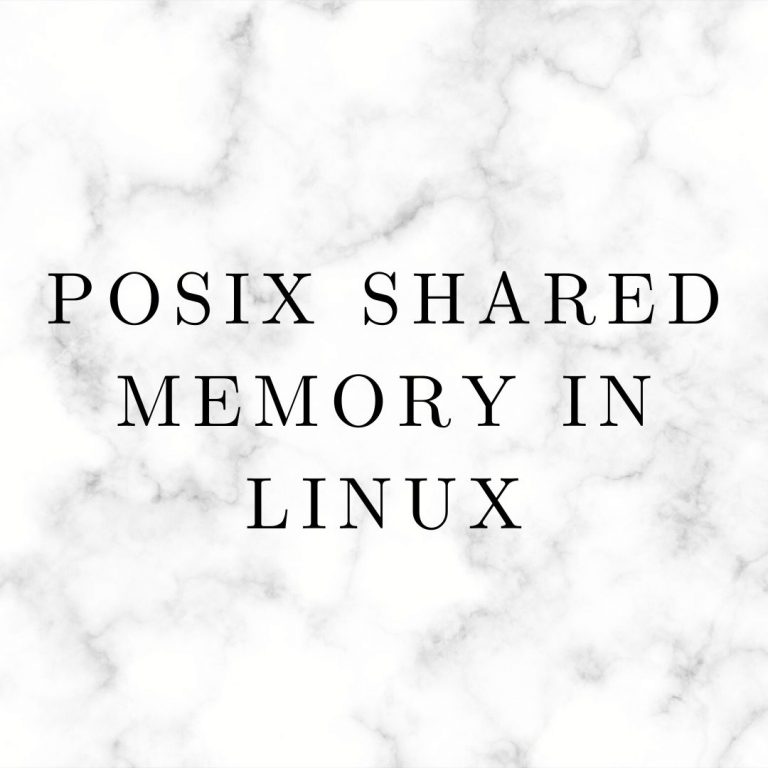 POSIX Shared Memory In Linux My Blog Freecodestuff